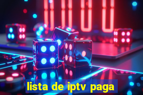 lista de iptv paga